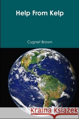 Help from Kelp Cygnet Brown 9781329798670 Lulu.com - książka