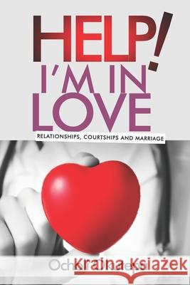 Help! I'm in love Okutepa, Ocholi Ojonimi 9781090941053 Independently Published - książka