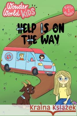 Help Is on the Way: First Reader Dori Marx 9781732342484 Noreaster Times LLC - książka