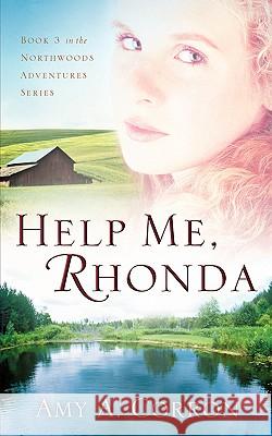 Help Me, Rhonda Amy A Corron 9781597817578 Xulon Press - książka