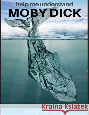 Help Me Understand Moby Dick!: Includes Summary of Book and Abridged Version Herman Melville Scott L 9781629176260 Golgotha Press - książka