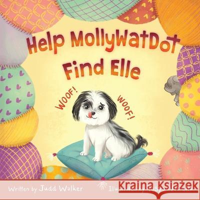 Help MollyWotDot Find Elle Judd Walker Tasya Nabiella  9780645607406 Judd Walker - książka