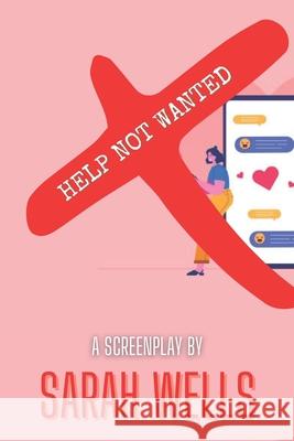 Help Not Wanted Sarah Wells 9798401330147 Independently Published - książka