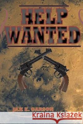 Help Wanted Jax E. Garson 9781500462475 Createspace - książka