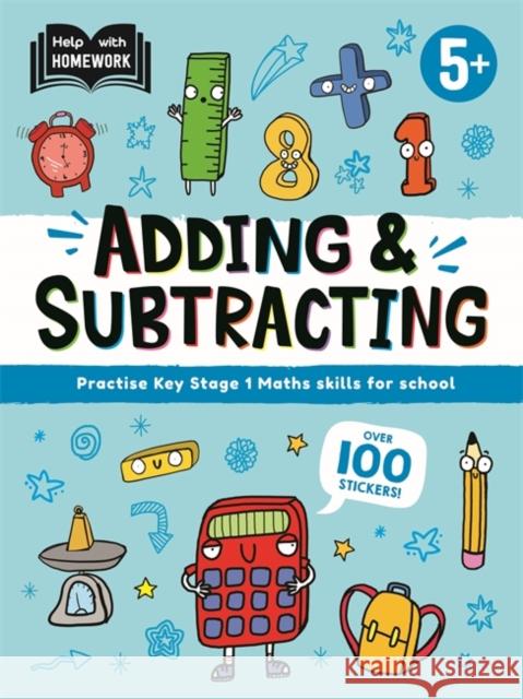 Help With Homework: Age 5+ Adding & Subtracting Autumn Publishing 9781837950751 Bonnier Books Ltd - książka