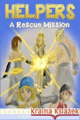 Helpers: A Rescue Mission Sunshine Rodgers 9781087816494 Rwg Publishing - książka