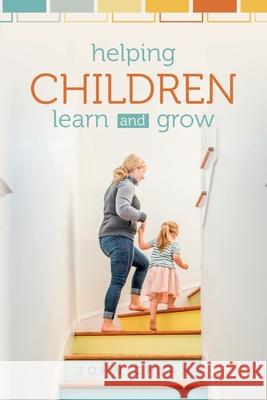 Helping Children Learn and Grow John Chyan 9781649904775 John Chyan - książka