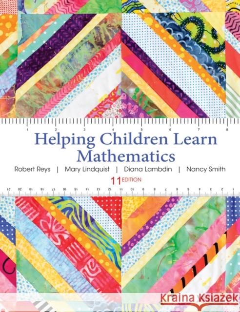 Helping Children Learn Mathematics Reys, Robert E.; Lindquist, Mary; Lambdin, Diana V. 9781118654101 John Wiley & Sons - książka