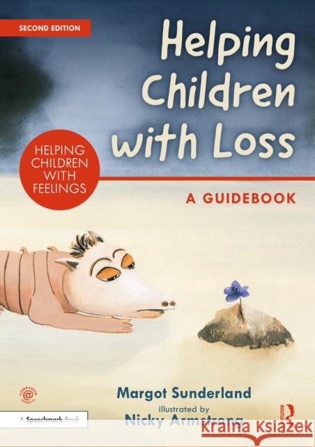 Helping Children with Loss: A Guidebook Margot Sunderland Nicky Armstrong 9781032101910 Routledge - książka
