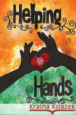 Helping Hands St Christopher's Students Dilara Nagib Emma Blackmore 9781533145482 Createspace Independent Publishing Platform - książka