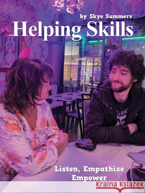 Helping Skills Skye Summers 9781398484627 Austin Macauley - książka