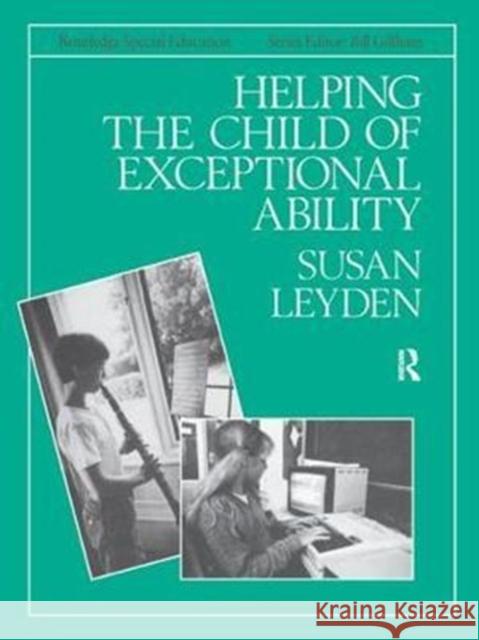 Helping the Child with Exceptional Ability Susan Leyden 9781138434400 Routledge - książka
