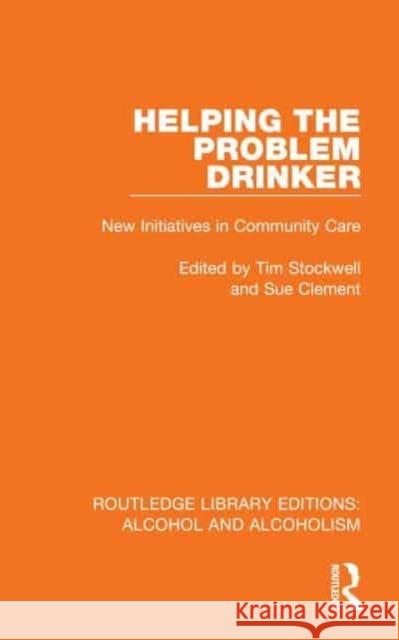 Helping the Problem Drinker  9781032600444 Taylor & Francis Ltd - książka