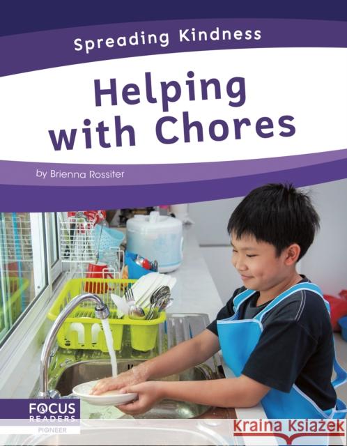 Helping with Chores Brienna Rossiter 9781644936856 Focus Readers - książka