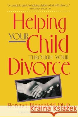 Helping Your Child Through Divorce Florence Bienenfeld 9781630268435 Hunter House Publishers - książka