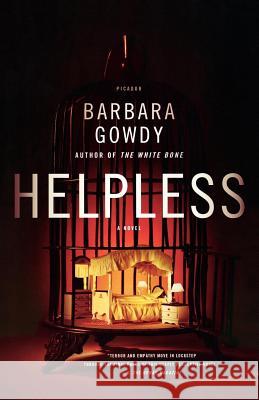 Helpless Barbara Gowdy 9780312427665 Picador USA - książka