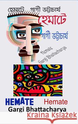 Hemate Mrs Gargi Bhattacharya 9781542451925 Createspace Independent Publishing Platform - książka