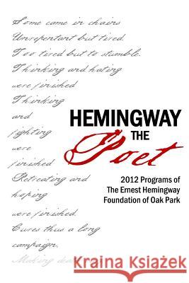 Hemingway the Poet John Barr, Judith Valente 9781304677044 Lulu.com - książka
