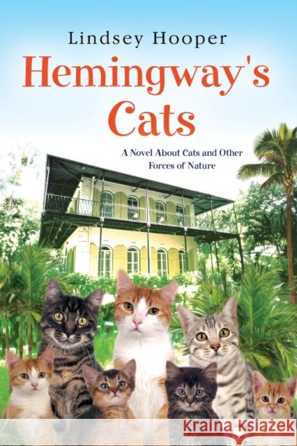 Hemingway's Cats Lindsey Hooper 9781496729606 Kensington Publishing Corporation - książka
