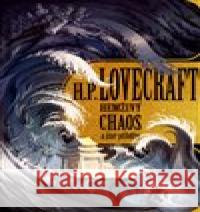 Hemživý chaos a další příběhy Howard Phillips Lovecraft 9788025728284 Argo - książka