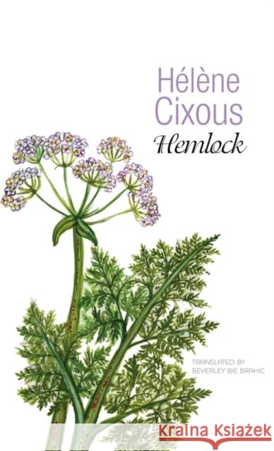 Hemlock: Old Women in Bloom Cixous, Hélène 9780745648675 Polity Press - książka