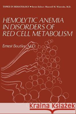 Hemolytic Anemia in Disorders of Red Cell Metabolism Ernest Lindbergh 9781468424591 Springer - książka