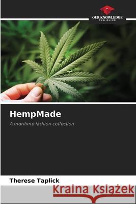 HempMade Taplick, Therese 9786209016011 Our Knowledge Publishing - książka