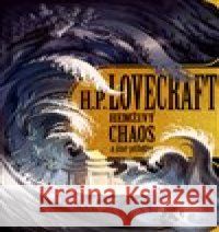 Hemživý chaos a další příběhy Howard Phillips Lovecraft 9788025728284 Argo - książka