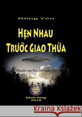 Hen Nhau truoc Giao Thua Dong Yen 9780359532971 Lulu.com - książka