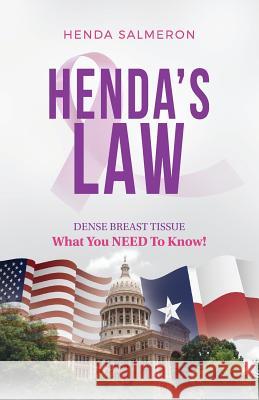 Henda's Law: Dense Breast Tissue Henda Salmeron 9780999699720 Jabulani House - książka
