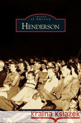 Henderson Jackson R Armstrong-Ingram, R Jackson Armstrong-Ingram 9781531614348 Arcadia Publishing Library Editions - książka