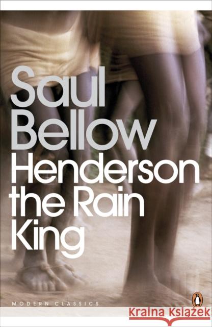 Henderson the Rain King Saul Bellow 9780141188805 Penguin Books Ltd - książka