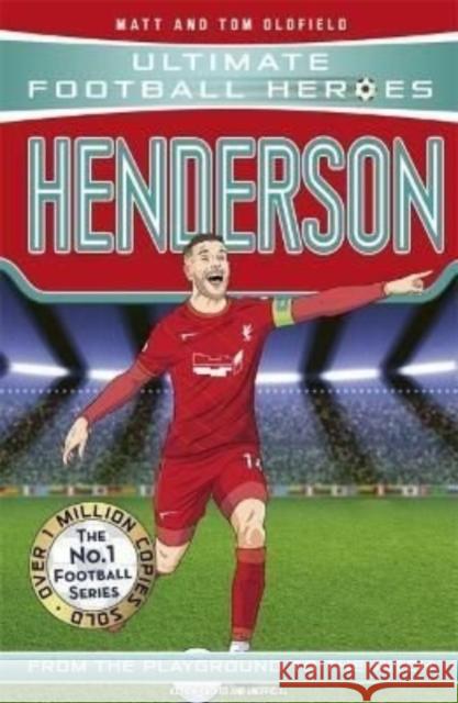 Henderson (Ultimate Football Heroes - The No.1 football series): Collect them all! Matt & Tom Oldfield 9781789465242 John Blake Publishing Ltd - książka