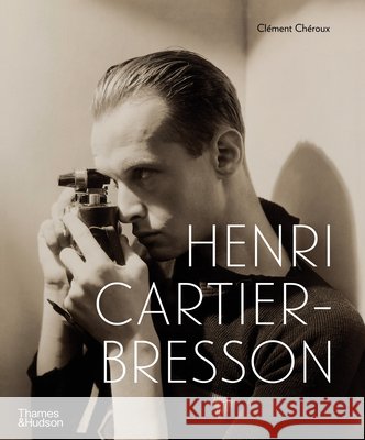 Henri Cartier-Bresson: Here and Now Clement Cheroux 9780500298015 Thames & Hudson Ltd - książka