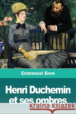 Henri Duchemin et ses ombres Emmanuel Bove 9783967873375 Prodinnova - książka