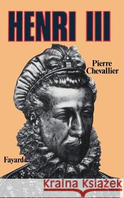 Henri III Chevallier-P 9782213015835 Fayard - książka
