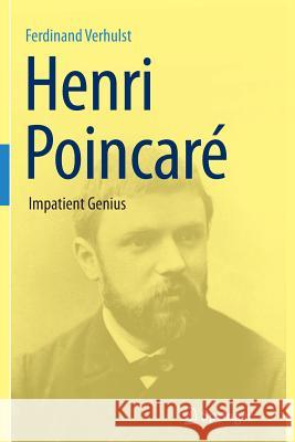 Henri Poincaré: Impatient Genius Verhulst, Ferdinand 9781489999146 Springer - książka