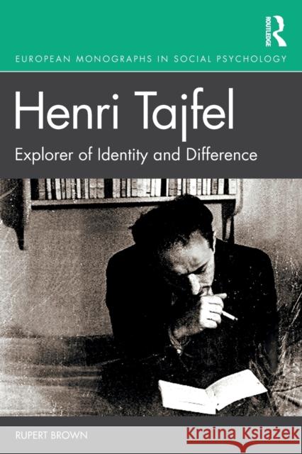 Henri Tajfel: Explorer of Identity and Difference: Explorer of Identity and Difference Brown, Rupert 9781138589810 Routledge - książka