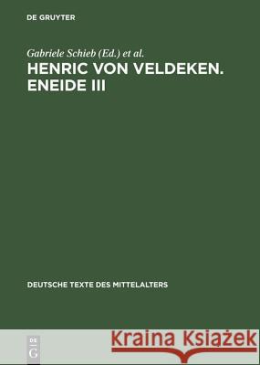 Henric von Veldeken. Eneide III Schieb, Gabriele 9783050012247 Akademie-Verlag - książka