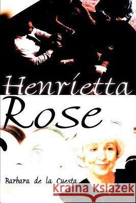 Henrietta Rose Barbara d 9780595010127 Writers Club Press - książka