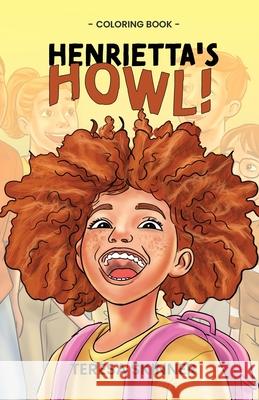 Henrietta's Howl - Coloring Book: Coloring Book Teresa Skinner Jackson Muthoni 9781955759519 Teresa Skinner - książka