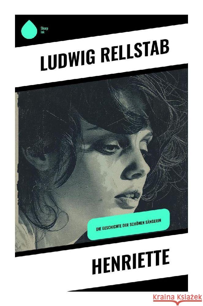 Henriette Rellstab, Ludwig 9788028347277 Sharp Ink - książka