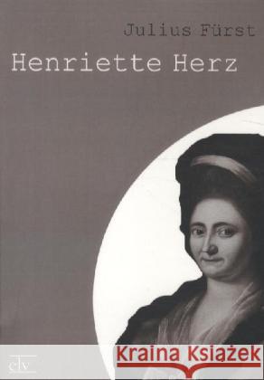 Henriette Herz Fürst, Julius 9783862672769 Europäischer Literaturverlag - książka