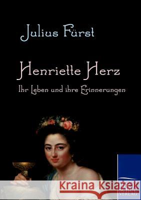 Henriette Herz Fürst, Julius   9783867413480 Europäischer Hochschulverlag - książka