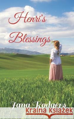 Henri's Blessings Jana Rodgers 9798567287231 Independently Published - książka