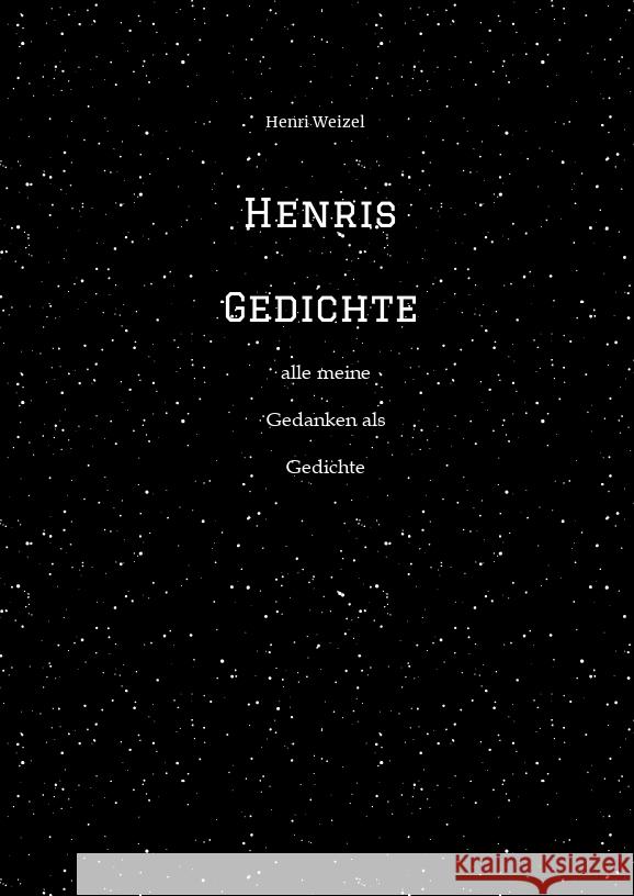 Henris Gedichte Weizel , Henri 9783347456358 tredition - książka