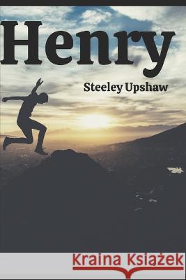 Henry Steeley Upshaw 9781071321140 Independently Published - książka