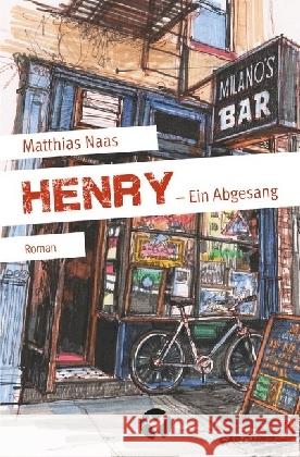 Henry : Ein Abgesang Naas, Matthias 9783746739434 epubli - książka