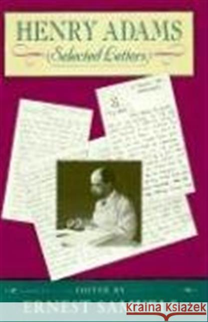 Henry Adams: Selected Letters Adams, Henry 9780674387577 Belknap Press - książka