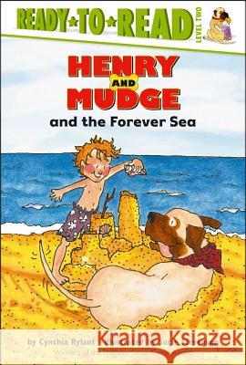 Henry and Mudge and the Forever Sea: Ready-To-Read Level 2 Rylant, Cynthia 9780689810169 Simon Spotlight - książka